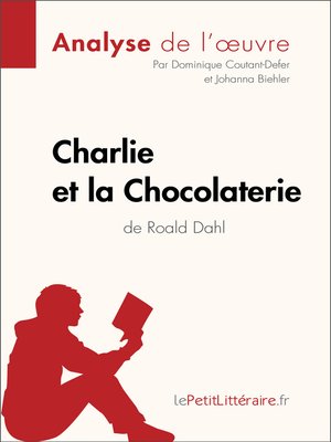 cover image of Charlie et la Chocolaterie de Roald Dahl (Analyse de l'oeuvre)